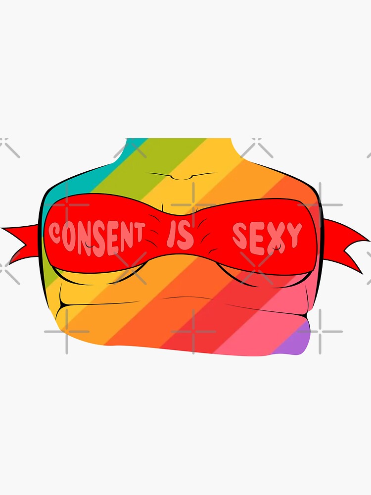 Consent Is Sexy Lgbtq Sticker For Sale By Moorefordesign Redbubble