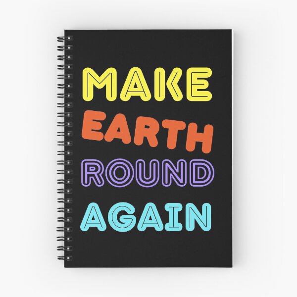 Item preview, Make Earth Round Again designed and sold by trendingatees.