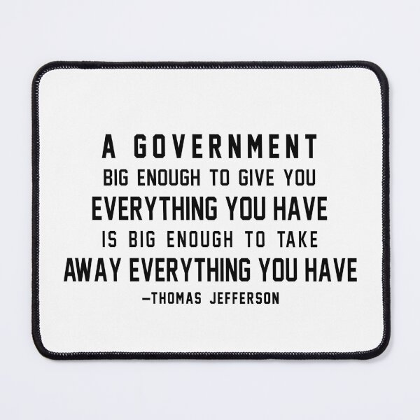 Item preview, A government big enough designed and sold by julexy.