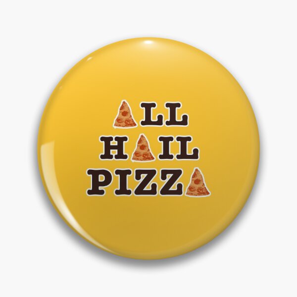 Item preview, Hail Pizza - Pizza Slogan designed and sold by jacnotjac.