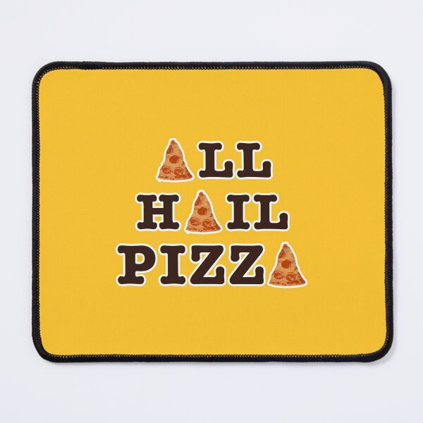 Item preview, Hail Pizza - Pizza Slogan designed and sold by jacnotjac.