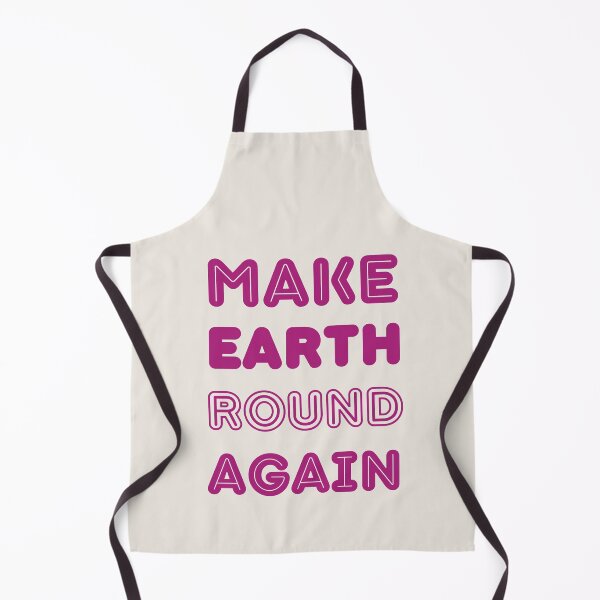 Item preview, Make Earth Round Again designed and sold by trendingatees.
