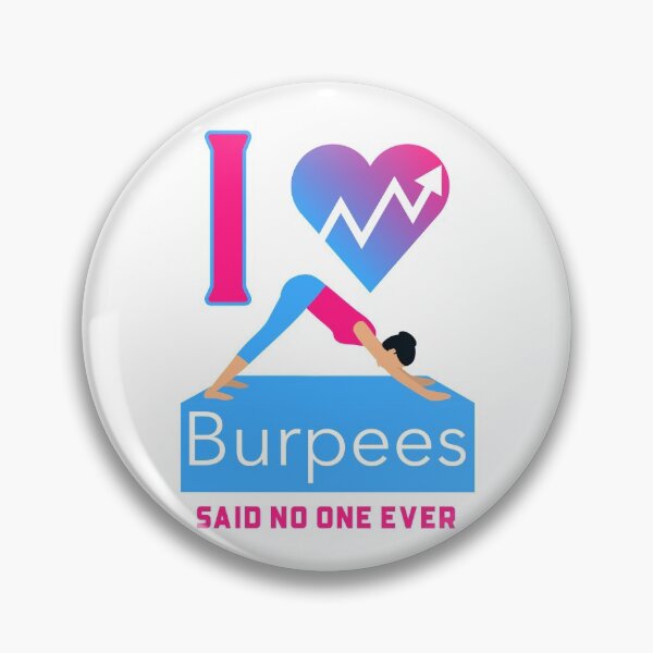 Item preview, I Love Burpees designed and sold by Solsunx.