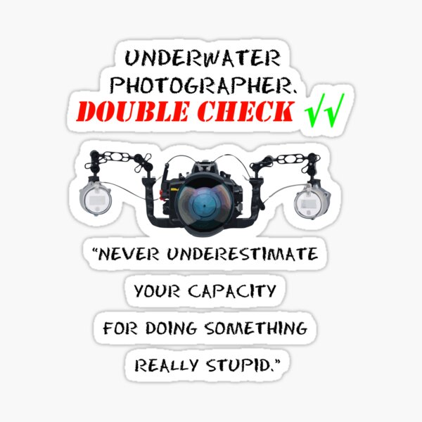 I'm underwater photographer - double check √√ Pegatina