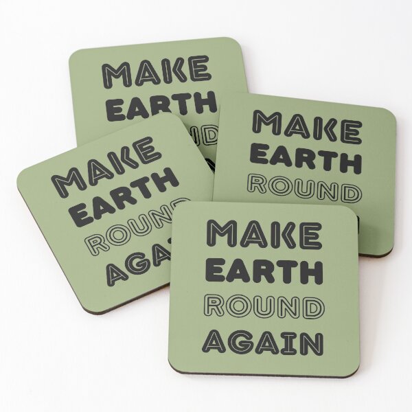 Item preview, Make Earth Round Again designed and sold by trendingatees.