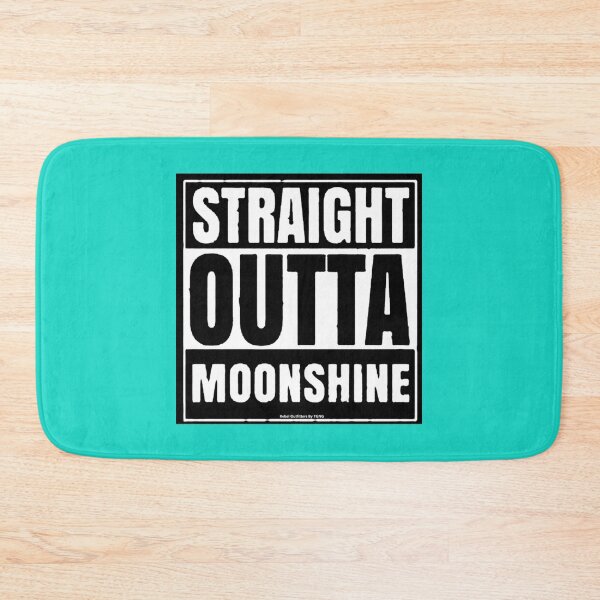 Item preview, Straight Outta Moonshine   designed and sold by MadisnFoundry.