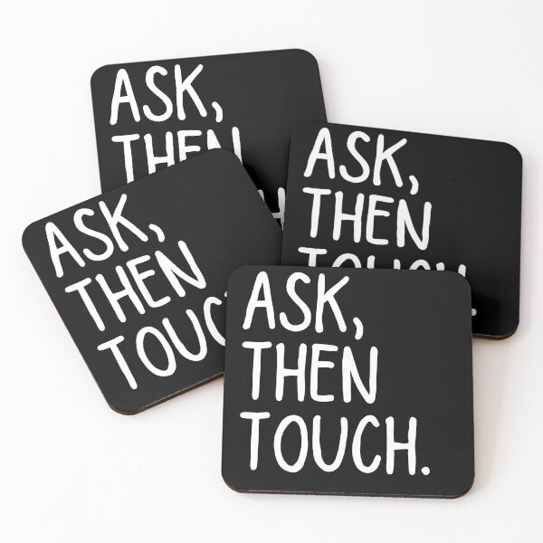 Item preview, Ask Then Touch designed and sold by ronaldsonou.
