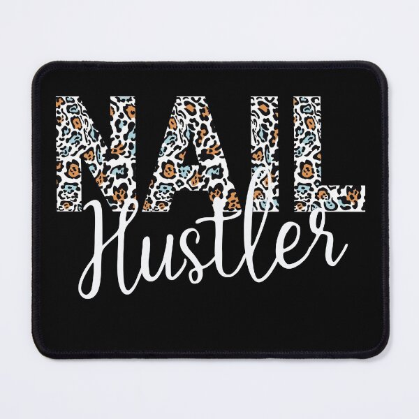 Item preview, Leopard Pattern Nail Hustler Nail Tech Techniques Nail Boss Nail Artist Beauticians Manicurist Salon Stuff Decor  designed and sold by Dr.YesOrNo.