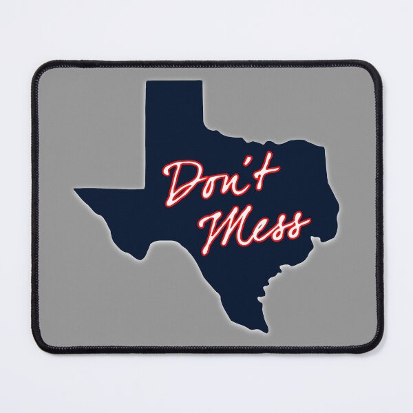 Item preview, Don't Mess | TX Shape Blue/White/Red designed and sold by arkantero.