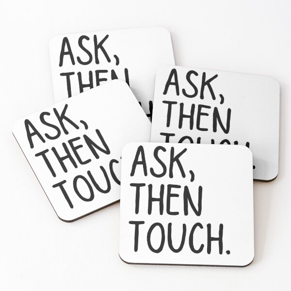 Item preview, Ask Then Touch designed and sold by ronaldsonou.