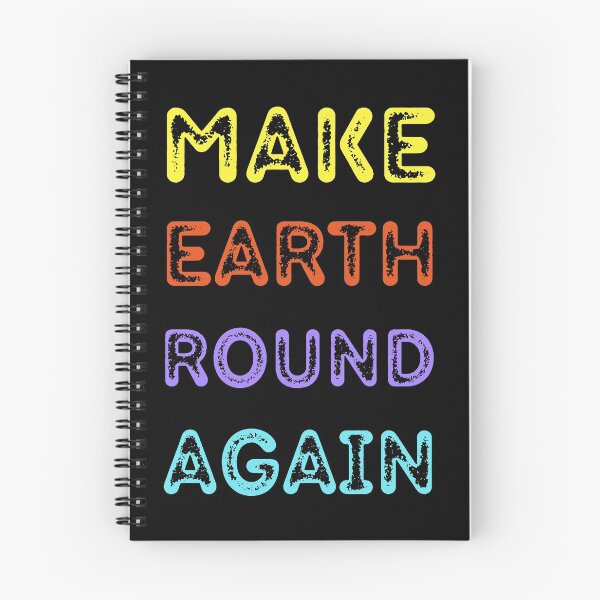 Item preview, Make Earth Round Again designed and sold by trendingatees.