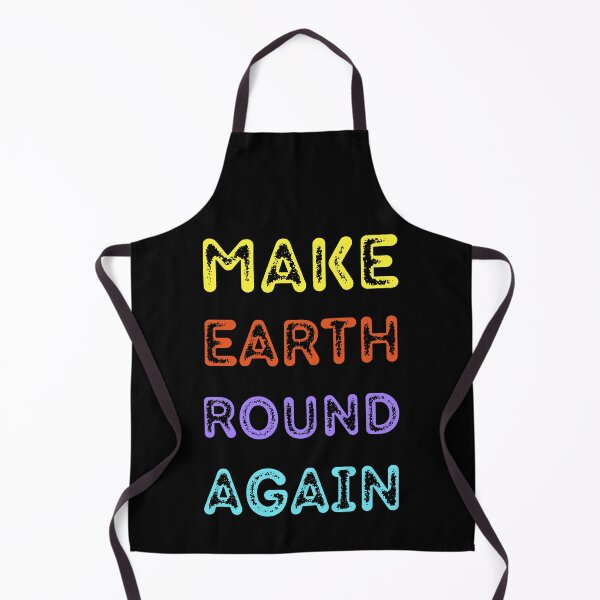 Item preview, Make Earth Round Again designed and sold by trendingatees.