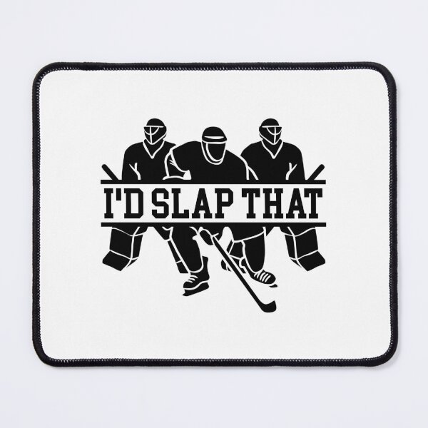 Item preview, Hockey Player Team Quote / I'd Slap That Sticks Puck Saying design designed and sold by CreatedByHeidi.
