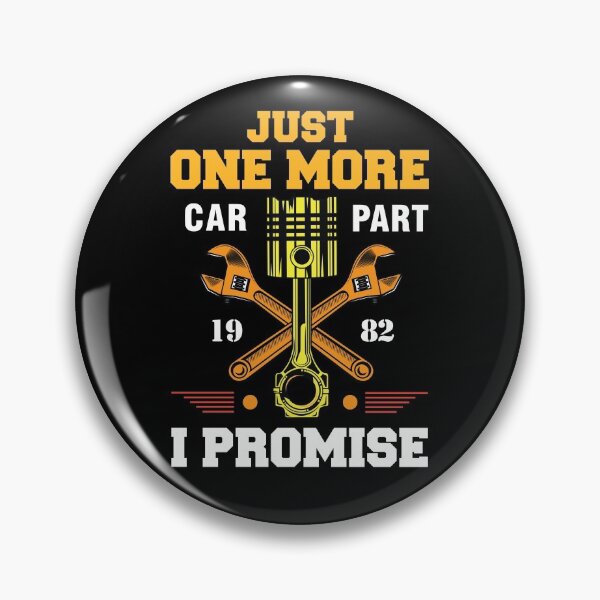 Item preview, Just One More Car Part i Promise designed and sold by ArtOneDesign.