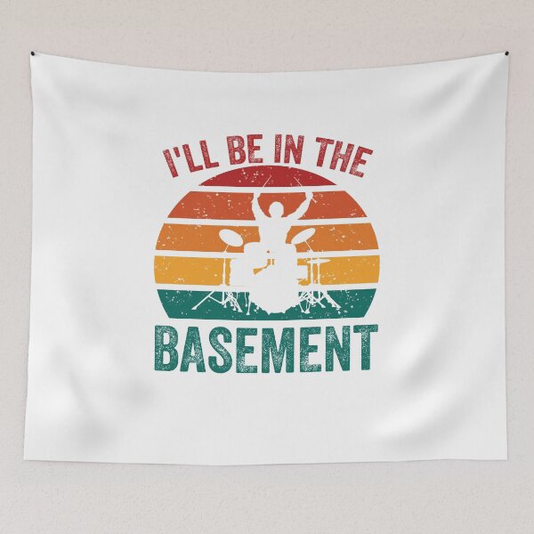 Item preview, I'll be in the basement, Funny Drummer Art designed and sold by happy gift art.