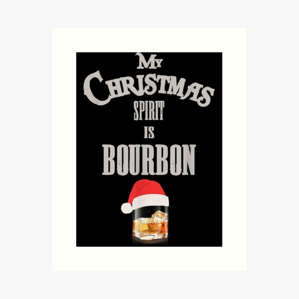 Item preview, My Christmas Spirit Is Bourbon Shirt Christmas Drinking T-Shirt designed and sold by RateMeFiveStars.