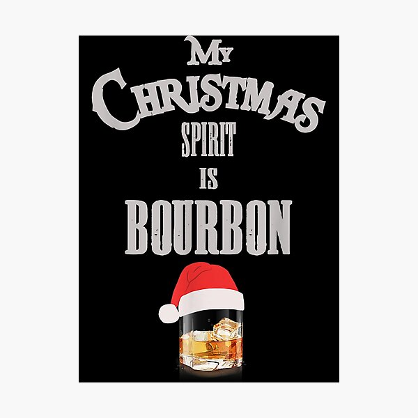 Item preview, My Christmas Spirit Is Bourbon Shirt Christmas Drinking T-Shirt designed and sold by RateMeFiveStars.