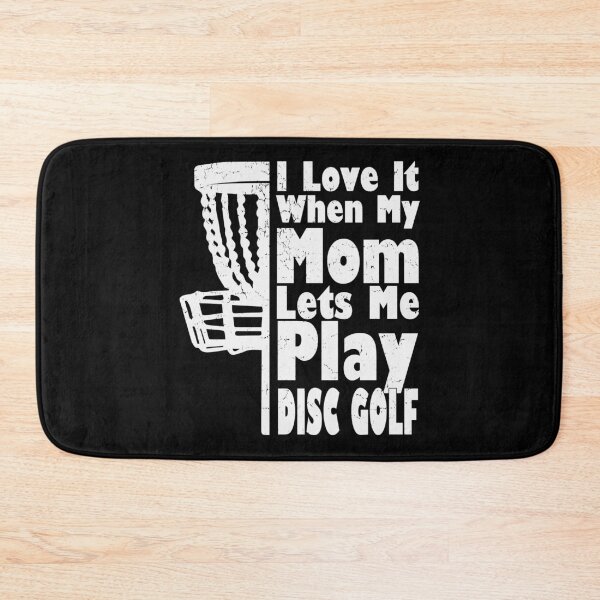 Item preview, I Love It When My Mom Lets Me Play Disc Golf Funny Kids designed and sold by YAHIA-14.