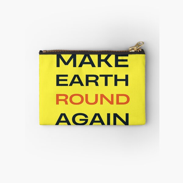 Item preview, Make Earth Round Again designed and sold by trendingatees.