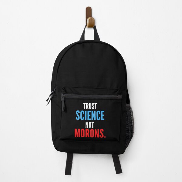 Item preview, TRUST SCIENCE NOT MORONS designed and sold by ni3ma.