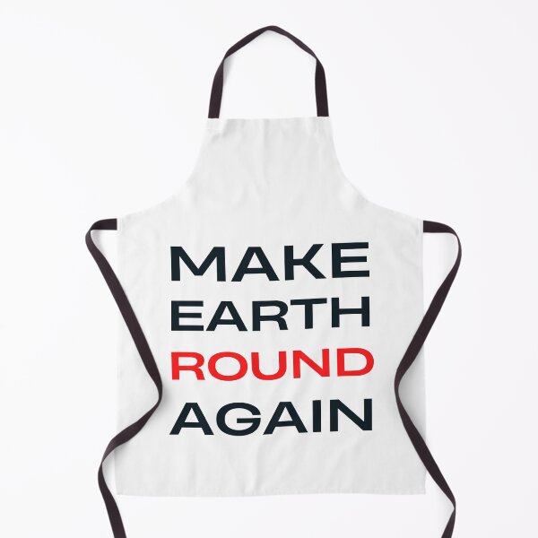Item preview, Make Earth Round Again designed and sold by trendingatees.