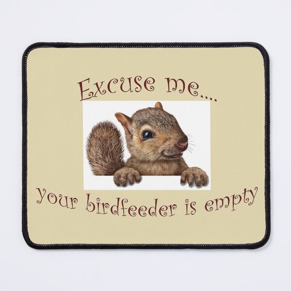 Item preview, Excuse me...your birdfeeder is empty designed and sold by Frankie Cat Photography.