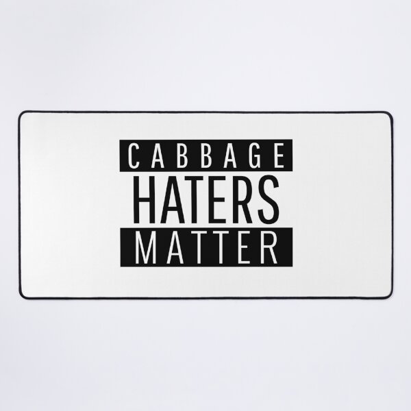 Item preview, Cabbage Haters Matter - funny designed and sold by narilex.