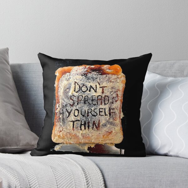 Item preview, Don’t spread yourself thin designed and sold by Jes Rickarby.
