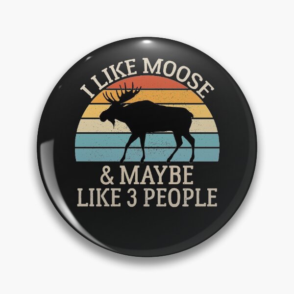 Item preview, I Like Moose and Maybe Like 3 People, Moose Retro Style Vintage designed and sold by AEOPIN.
