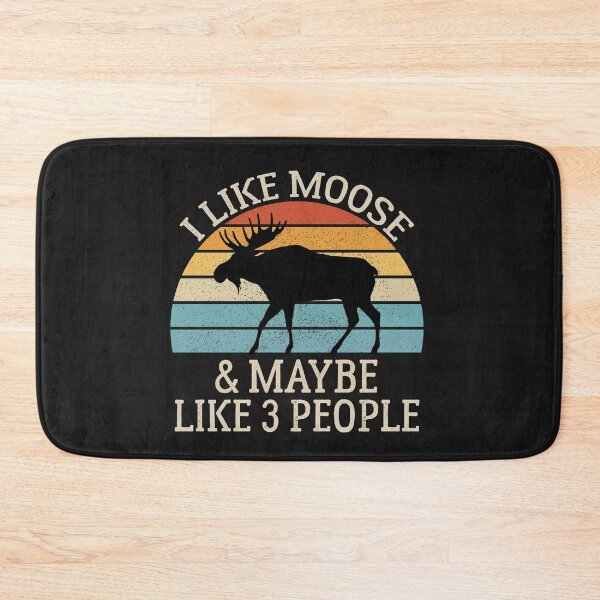 Item preview, I Like Moose and Maybe Like 3 People, Moose Retro Style Vintage designed and sold by AEOPIN.