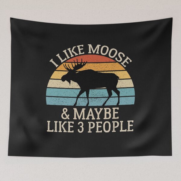 Item preview, I Like Moose and Maybe Like 3 People, Moose Retro Style Vintage designed and sold by AEOPIN.