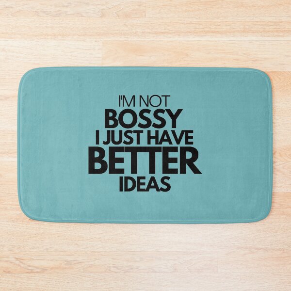 Item preview, I'm not bossy i just have better ideas designed and sold by Hoffman-Design.