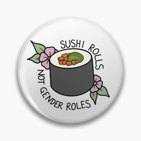 Artikelvorschau, Sushi-Rollen, keine Geschlechterrollen entworfen und verkauft von karlie lewis.