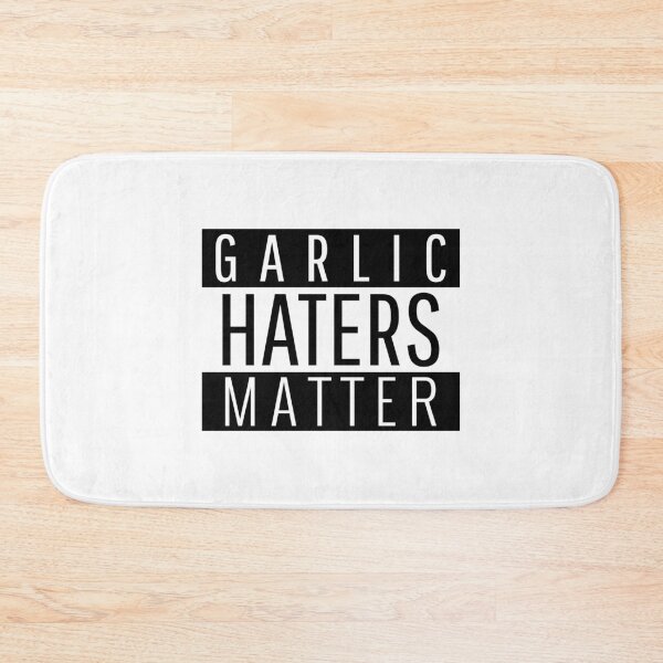 Item preview, Garlic Haters Matter - funny designed and sold by narilex.