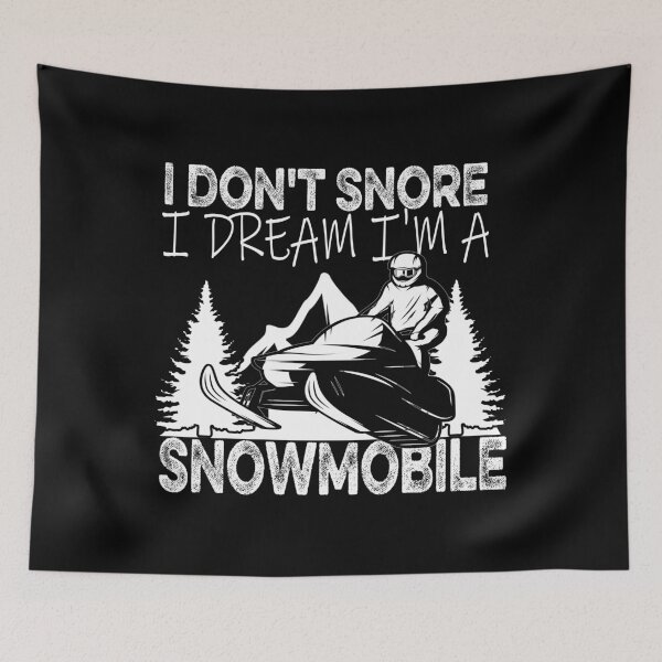 Item preview, I Don'T Snore I Dream I'M A Snowmobile designed and sold by ilias13.