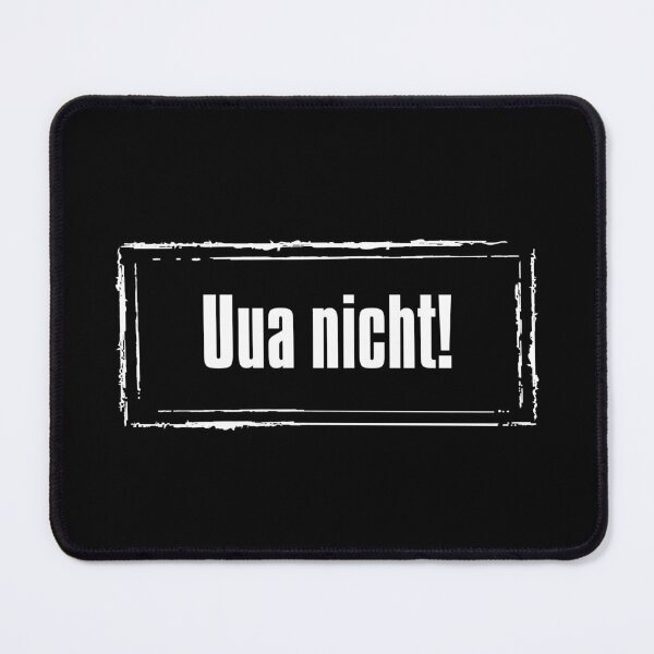 Artikelvorschau, Cooles Spruch design "Uua nicht" entworfen und verkauft von SimbaFashion.