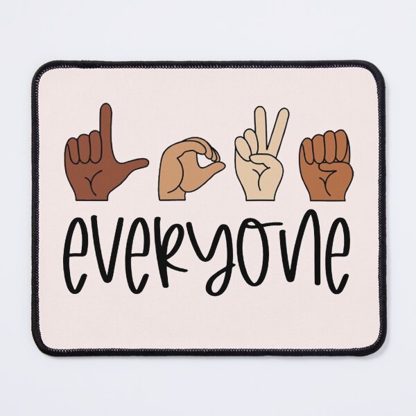 Item preview, Love Everyone Sign Language ASL Inclusion Skin Tone Diversity designed and sold by Solidarityandco.