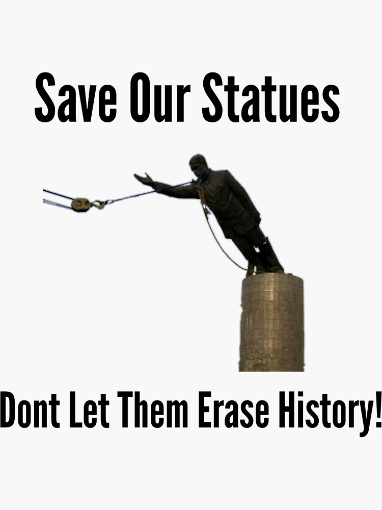 "Save Our Statues!" Sticker by DuelingBanjos Redbubble