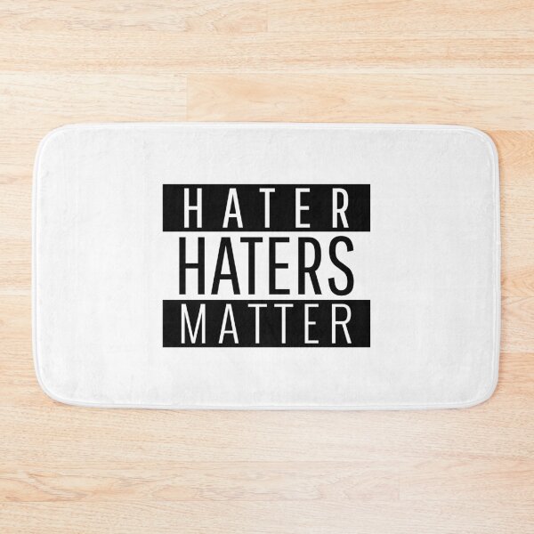 Item preview, Hater Haters Matter - funny designed and sold by narilex.