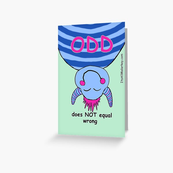 Odd is not Wrong Greeting Card