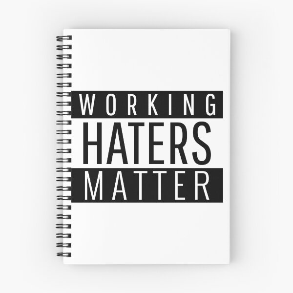 Item preview, Working Haters Matter - funny designed and sold by narilex.
