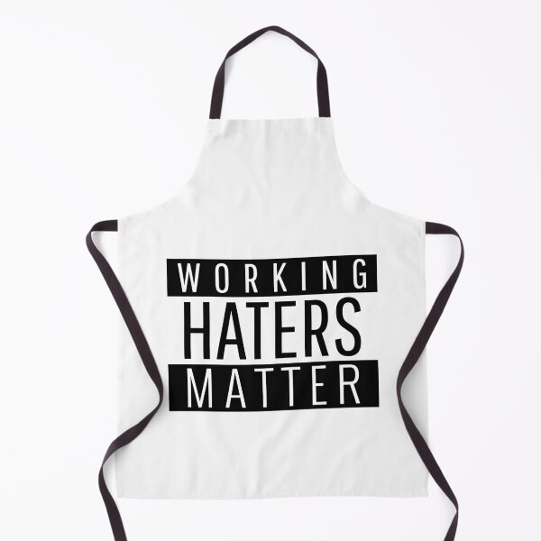 Item preview, Working Haters Matter - funny designed and sold by narilex.