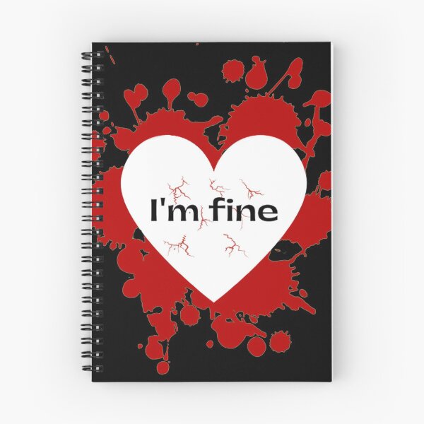 Item preview, I'm fine, bleeding heart. designed and sold by Tejal Bipath.