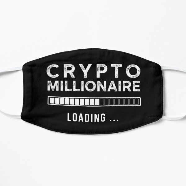 Crypto Millionaire Loading Funny cryptocurrency Bitcoin Ethereum  Flat Mask
