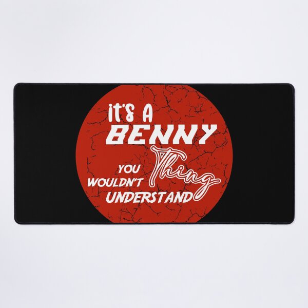 Item preview, it's A Benny Thing You Wouldn't Understand, Hilarious family gift designed and sold by Amirebdesign.