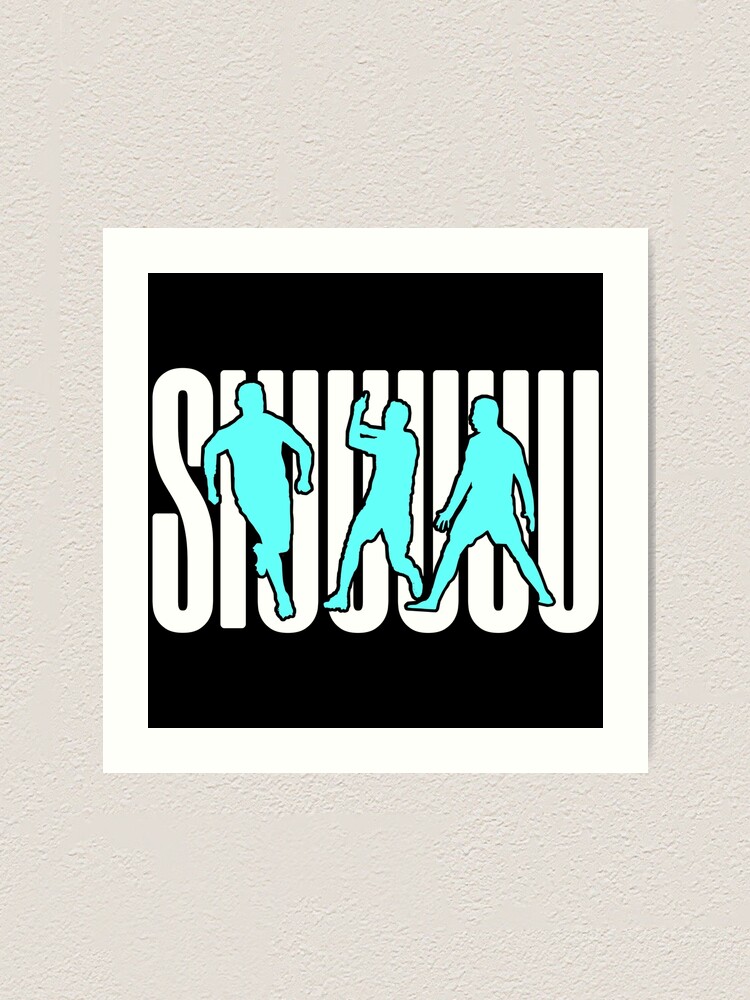 "Siuuu Cristiano ronaldo suiii goal " Art Print for Sale by sizamix