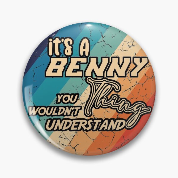 Item preview, it's A Benny Thing You Wouldn't Understand, Hilarious family gift  designed and sold by Amirebdesign.