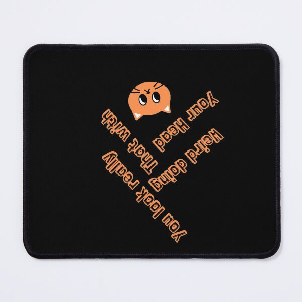 Item preview, You Look Really Weird Doing That With Your Head, Funny Quote, funny saying designed and sold by Special-Art1.