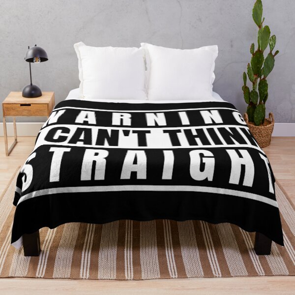 Item preview, Warning I Can't Think Straight designed and sold by magna-aranea.