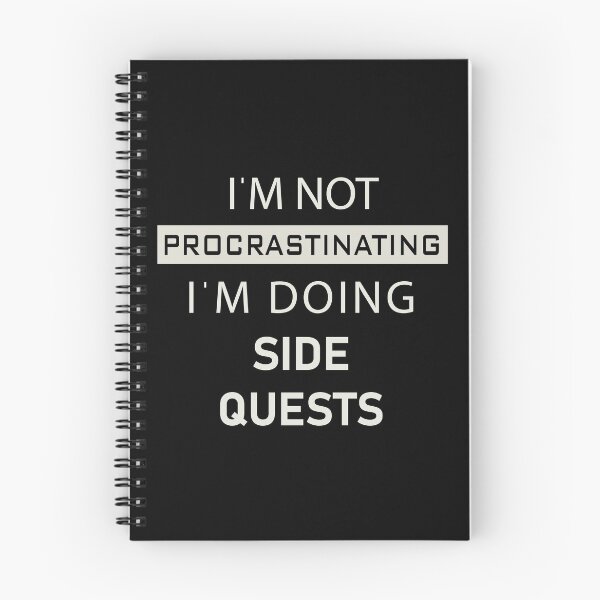 Item preview, i'm not procrastinating i'm doing side quests - funny quote cool designed and sold by WearZoid.